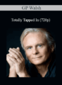 GP Walsh – Totally Tapped In (720p)