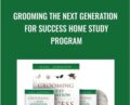Grooming The Next Generation For Success Home Study Program – Dani Johnson