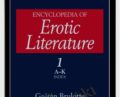 Encyclopedia of Erotic Literature, 1st Edition – Gaëtan Brulotte and John Phillips