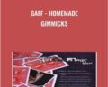 Gaff -Homemade Gimmicks – Doorway Magic