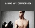 Gaining Mass Compact Book – Anthony Ellis