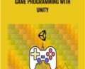 Game Programming with Unity – Stone River eLearning