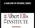 Garland of Rational Songs – Albert Ellis