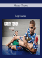 Garry Tonon – Leg Locks