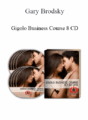 Gary Brodsky – Gigolo Business Course 8 CD