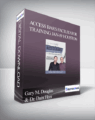 Gary M. Douglas & Dr. Dain Heer – Access Bars Facilitator Training Jan-19 Houston