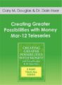 Gary M. Douglas & Dr. Dain Heer – Creating Greater Possibilities with Money Mar-12 Teleseries