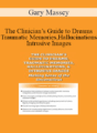 Gary Massey – The Clinician’s Guide to Dreams, Traumatic Memories, Hallucinations, and Intrusive Images: Making Sense of the Unconscious