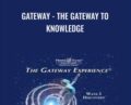 Gateway-The gateway to knowledge – Hemi-Sync