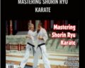 Mastering Shorin Ryu Karate – George Alexander