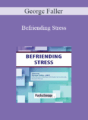 George Faller – Befriending Stress