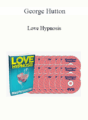 George Hutton – Love Hypnosis
