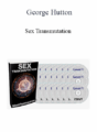 George Hutton – Sex Transmutation