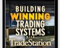 Building Winning Trading Systems with TradeStation & Code – George Pruitt & John R.Hill