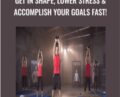 Get In Shape, Lower Stress and Accomplish Your Goals Fast! – Raitis Stalazs