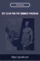 Get Lean For The Summer Program  –  Thibarmy