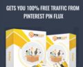 Gets you 100% FREE Traffic From Pinterest Pin Flux – PinFlux Pro Version