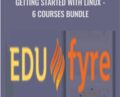 Getting Started with Linux -6 Courses Bundle – Edufyre Bundles