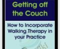 Getting off the Couch: How to Incorporate Walking Therapy in your Practice – Jennifer Udler