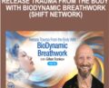 Release trauma from the body with biodynamic breathwork (shift network) – Giten Tonkov