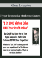 Glenn Livingston – Hyper Responsive Marketing Secrets
