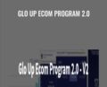 Glo Up Ecom Program 2.0 – Malik Archives