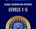 Global Information Network Levels 1-5 – Anoymously