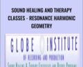 Sound Healing and Therapy Classes-Resonance Harmonic Geometry – Globe Institute