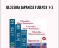 Glossika Japanese Fluency 1-3 – Shirakawa