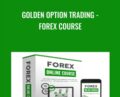 Golden Option Trading – Forex Course