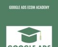 Google Ads Ecom Academy – Tristan Broughton