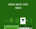 Google Sheets: Pivot Tables – Curt Frye