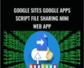 Google Sites Google Apps Script File Sharing Mini Web App – Laurence Svekis