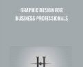 Graphic Design For Business Professionals – Justin Seeley