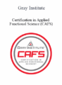 Gray Institute – Certification in Applied Functional Science (CAFS)