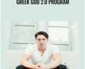 Greek God 2.0 Program – Greg OGallagher