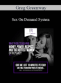 Greg Greenway – Sex On Demand System
