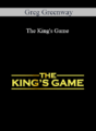Greg Greenway – The King’s Game