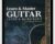 Learn and Master Guitar -Setup and Maintenance – Greg Voros