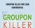 Groupon Killer For Cash Confidential – Jim Mack