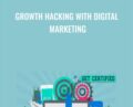 Growth Hacking with Digital Marketing – Davis Jones
