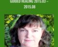 Guided Healing 2015.03 – 2015.08 – Elma Mayer