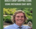 Build a Drop Shipping Store using Instagram Chat-bots – Gunnar Gronowski