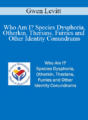 Gwen Levitt – Who Am I? Species Dysphoria, Otherkin, Therians, Furries and Other Identity Conundrums