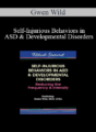 Gwen Wild – Self-Injurious Behaviors in ASD & Developmental Disorders: Reducing the Frequency & Intensity