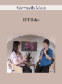 Gwyneth Moss – EFT Helps