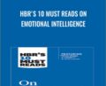 HBRs 10 Must Reads on Emotional Intelligence – Daniel Goleman