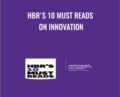 HBRs 10 Must Reads on Innovation – Peter F. Drucker