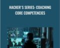 Hackers Series: Coaching Core Competencies – Lin Tan