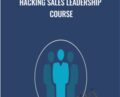 Hacking Sales Leadership Course – Sales Hacker